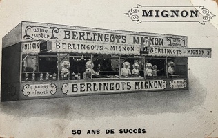BERLINGOTS MIGNON 50 ANS DE SUCCÈS ( Fournie par Aimé POUZERGUE)support carte postale 
